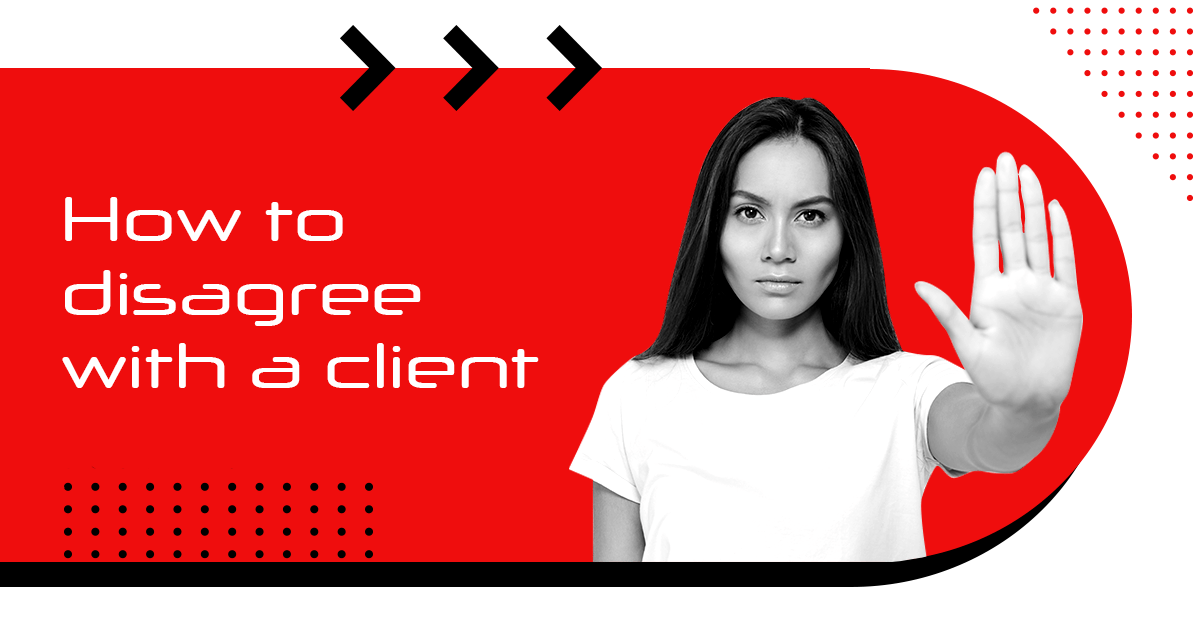 https://nakatomi.pl/wp-content/uploads/2022/04/How-to-disagree-with-a-client-Nakatomi-Marketing-Agency-Blog.png
