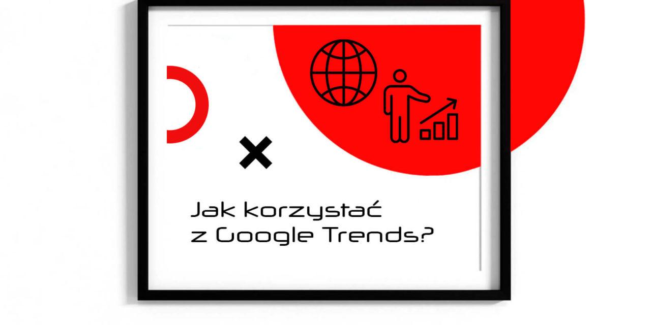 https://nakatomi.pl/wp-content/uploads/2022/06/Google-Trends-Glowny-Nakatomi-Agencja-Marketingowa-Warszawa-Blog-1-1280x640.jpg