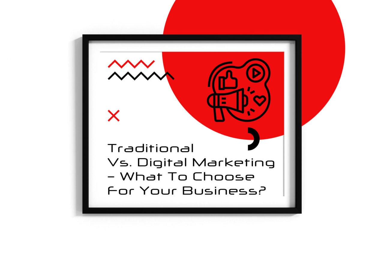 https://nakatomi.pl/wp-content/uploads/2022/11/0004_Traditional-Vs.-Digital-Marketing-What-To-Choose-For-Your-Busi-1280x880.jpg
