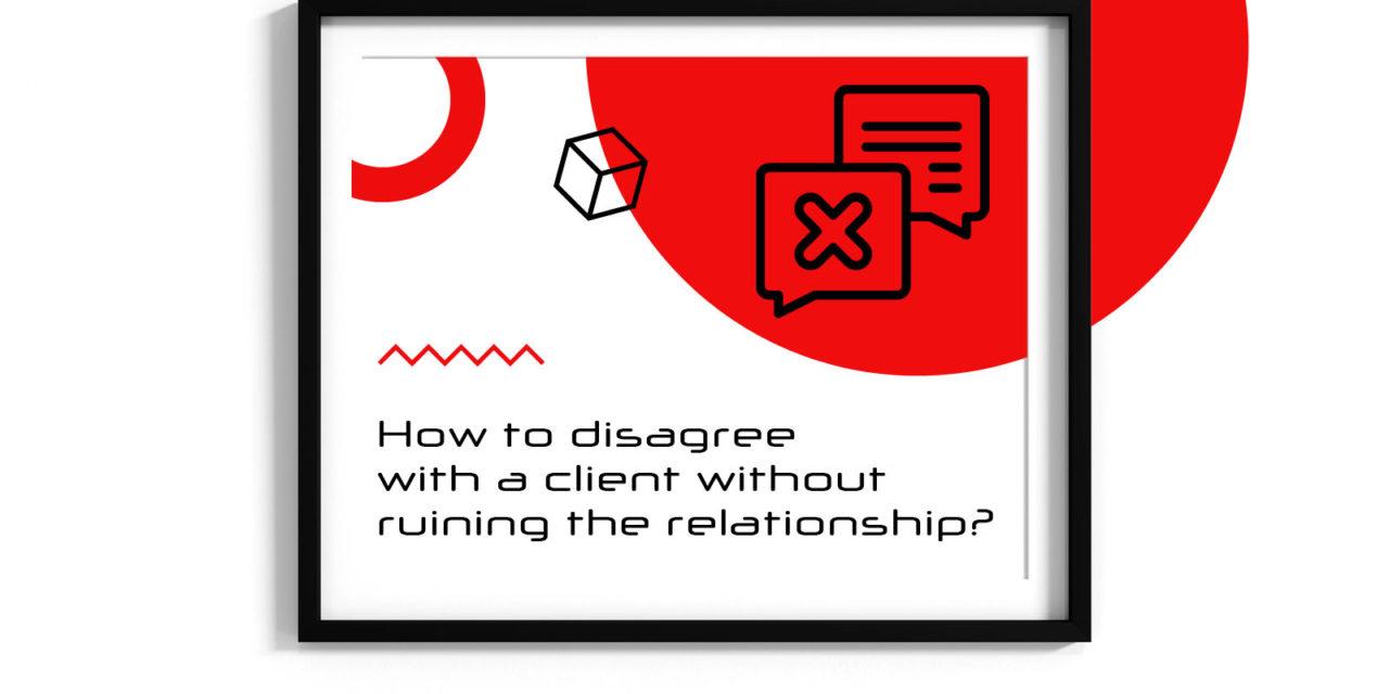 https://nakatomi.pl/wp-content/uploads/2022/11/0022_How-to-disagree-with-a-client-without-ruining-the-relationship_-1280x640.jpg