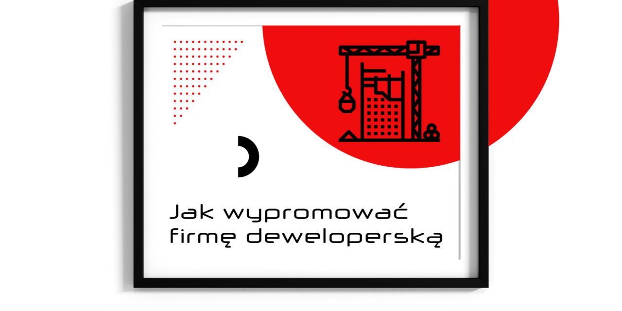 https://nakatomi.pl/wp-content/uploads/2024/08/Jak-Wypromować-Firmę-Deweloperską-Kompleksowy-Przewodnik-po-Skutecznej-Promocji-Marketing-dla-Deweloperów-Nakatomi-Agencja-Marketingowa-1280x640.jpg