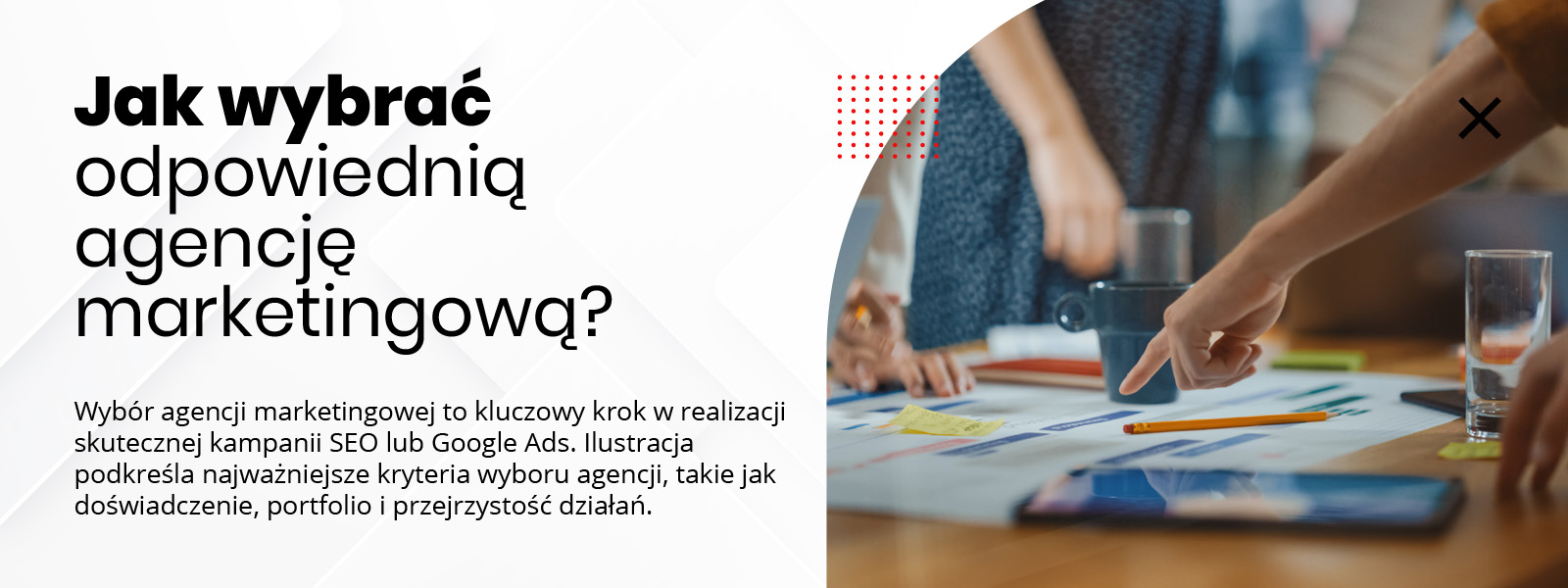 Pozycjonowanie czy Google Ads - Co Wybrać? Analiza Skuteczności SEO i Reklam Google Ads - Jak wybrać odpowiednią agencję marketingową - Nakatomi - Agencja Marketingowa, Agencja Reklamowa