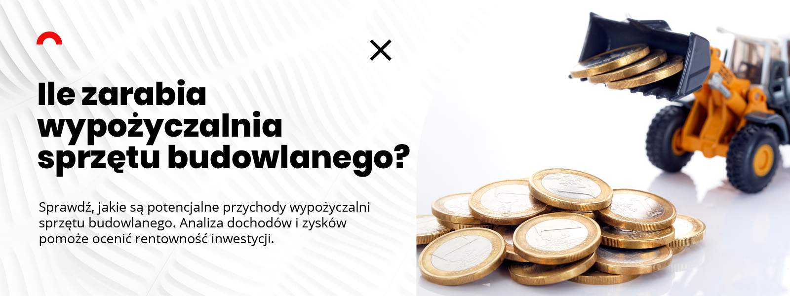 Jak Wypromować Wypożyczalnię Sprzętu Budowlanego - Reklama Wypożyczalni Sprzętu Budowlanego - Agencja Marketingowa Nakatomi - Ile zarabia wypożyczalnia sprzętu