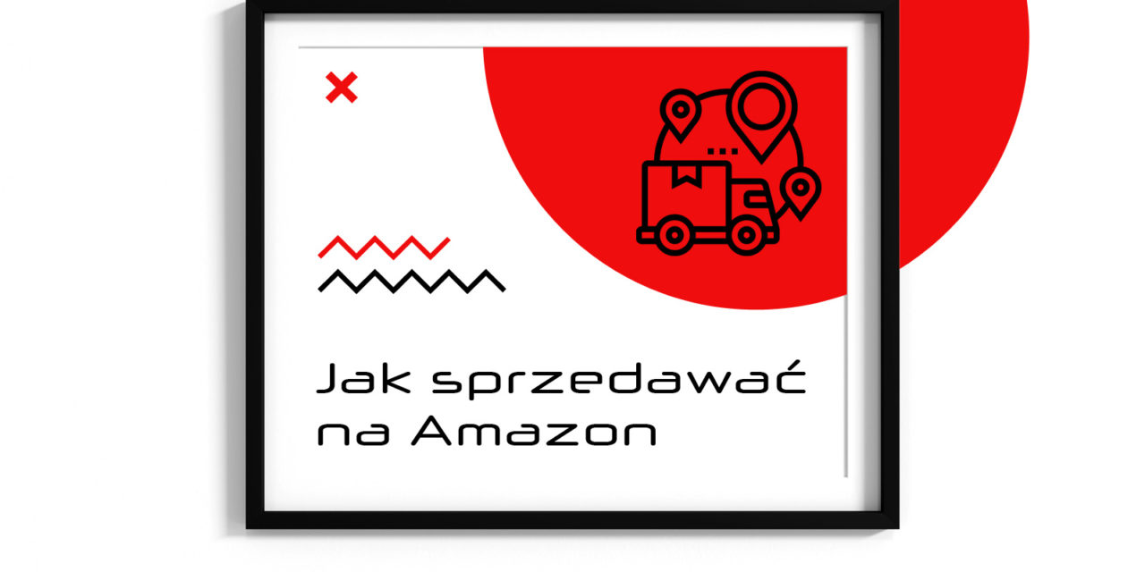 https://nakatomi.pl/wp-content/uploads/2024/09/Jak-sprzedawać-na-Amazon-Kompletny-Przewodnik-Po-Amazon-Nakatomi-Agencja-Marketingowa-1280x640.jpg