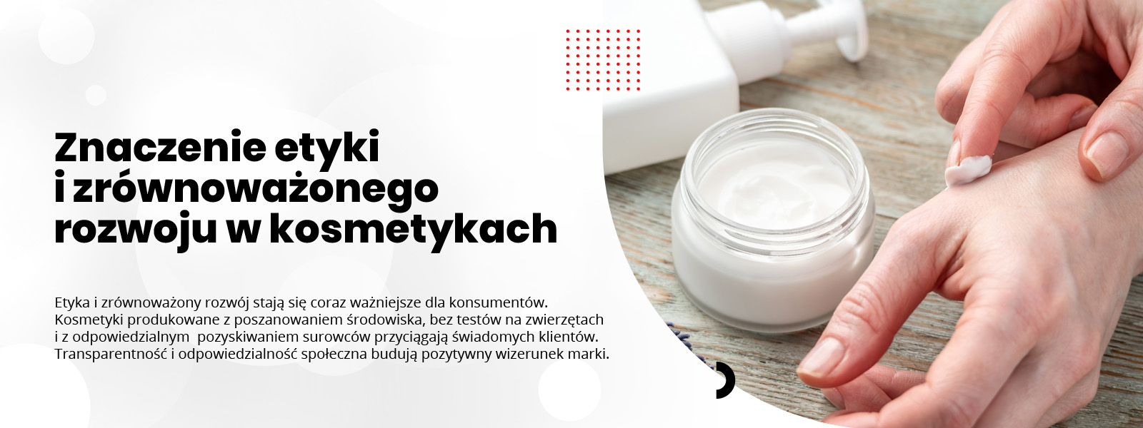 Znaczenie etyki i zrównoważonego rozwoju w kosmetykach - Jak wypromować markę kosmetyczną? Marketing marki kosmetycznej – Agencja Marketingowa Nakatomi